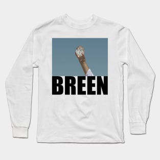 Breen! Long Sleeve T-Shirt